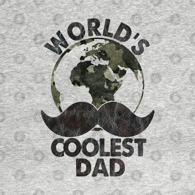 World's Coolest Dad Distressed by FlawlessSeams